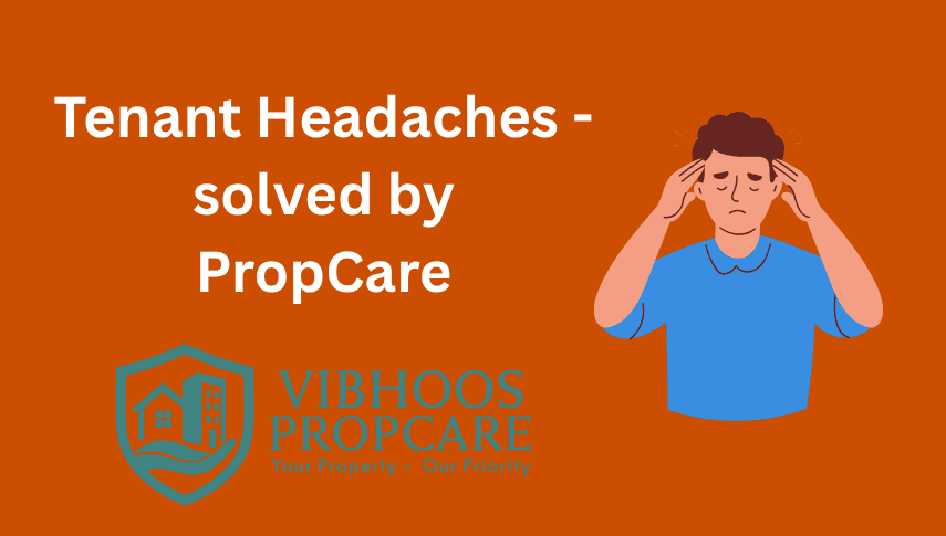 Operational Headaches & PropCare Solutions